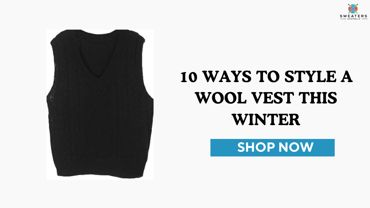 10 Ways to Style a Wool Vest This Winter