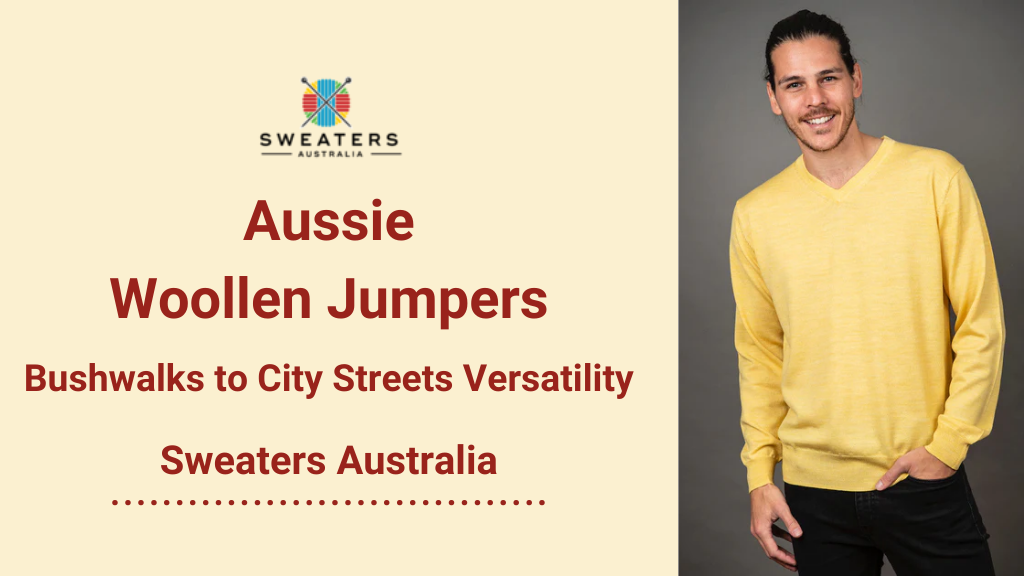 Aussie Woollen Jumpers : Bush to City Streets Versatility