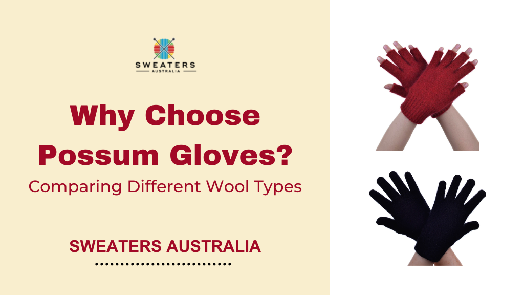Types of Possum Gloves